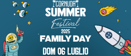 CORNUDA SUMMER FESTIVAL - FAMILY DAY ✨🚀 CORNUDA SUMMER FESTIVAL - FAMILY DAY ✨🚀